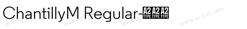 ChantillyM Regular字体转换